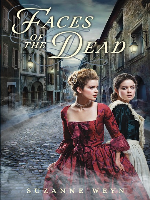 Title details for Faces of the Dead by Suzanne Weyn - Wait list